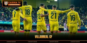 CLB Villarreal CF - Hành Trình Tàu Ngầm Vàng